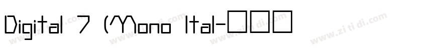 Digital 7 (Mono Ital字体转换